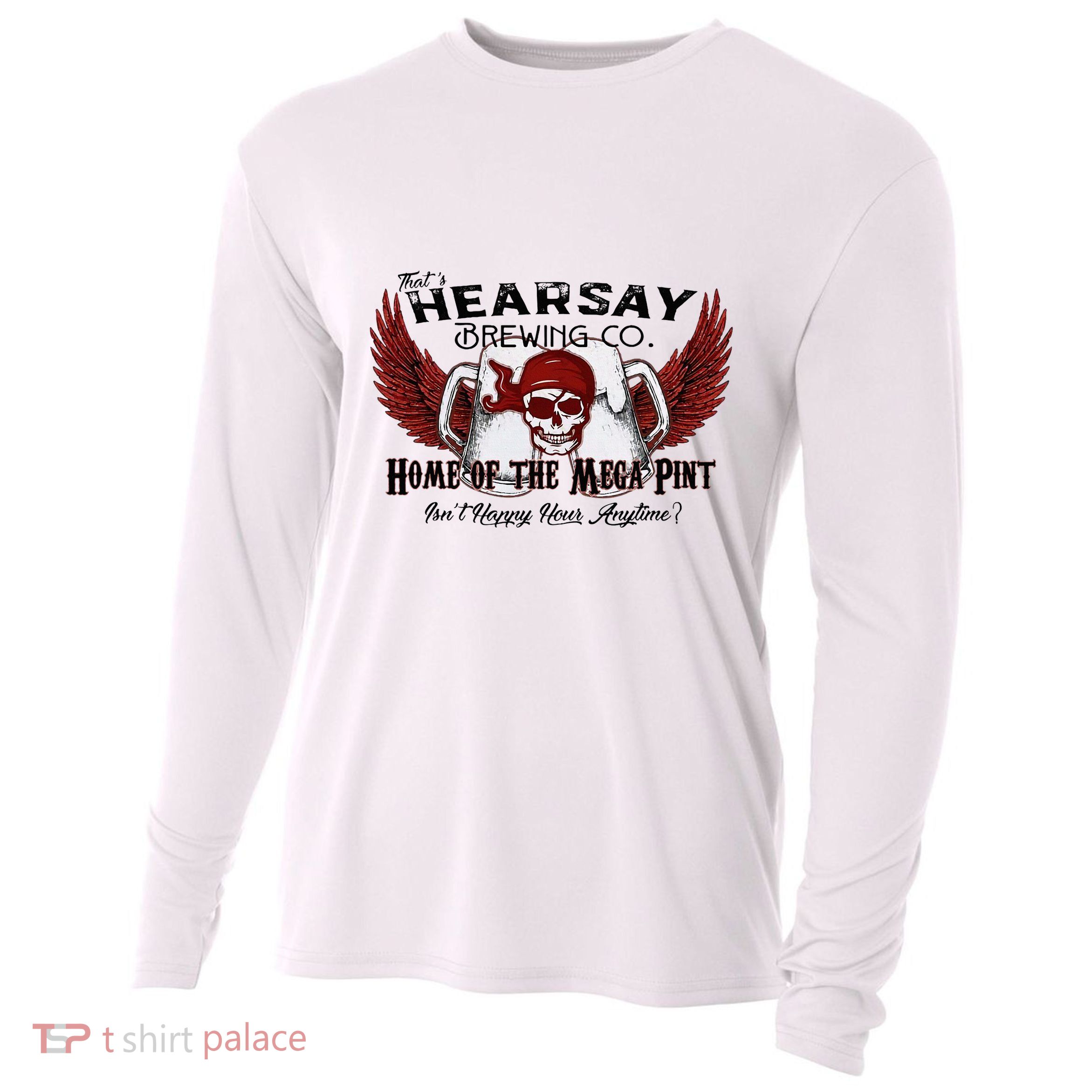 ThatS Hearsay Brewing Co Home Of The Mega Pint Funny Skull Cooling Performance Long Sleeve Crew