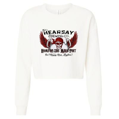 ThatS Hearsay Brewing Co Home Of The Mega Pint Funny Skull Cropped Pullover Crew