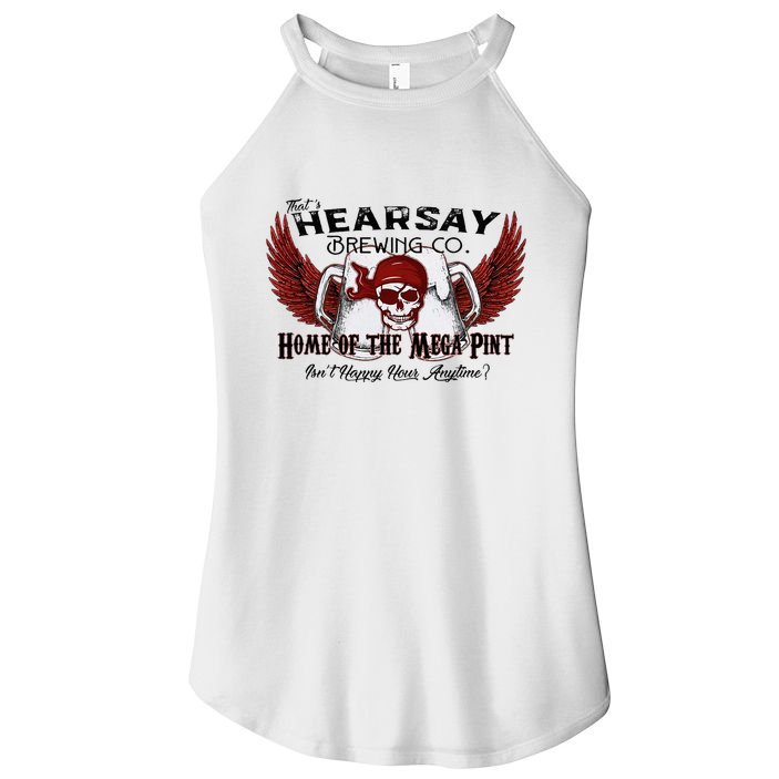 ThatS Hearsay Brewing Co Home Of The Mega Pint Funny Skull Women's Perfect Tri Rocker Tank