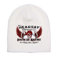 ThatS Hearsay Brewing Co Home Of The Mega Pint Funny Skull Short Acrylic Beanie