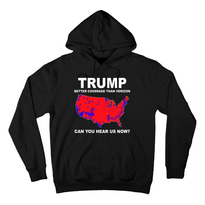 Trump Has Better Coverage Than Verizon Red Wave Us Map Hoodie