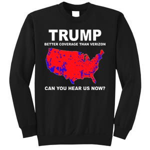 Trump Has Better Coverage Than Verizon Red Wave Us Map Sweatshirt