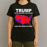 Trump Has Better Coverage Than Verizon Red Wave Us Map T-Shirt