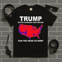 Trump Has Better Coverage Than Verizon Red Wave Us Map T-Shirt