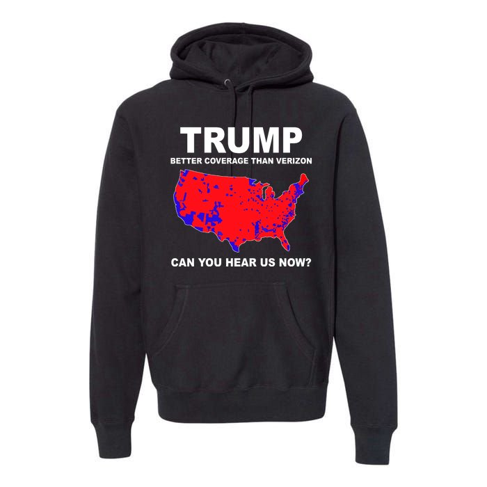 Trump Has Better Coverage Than Verizon Red Wave Us Map Premium Hoodie