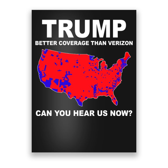 Trump Has Better Coverage Than Verizon Red Wave Us Map Poster