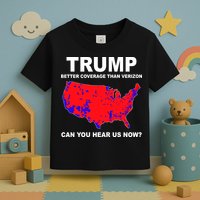 Trump Has Better Coverage Than Verizon Red Wave Us Map Toddler T-Shirt