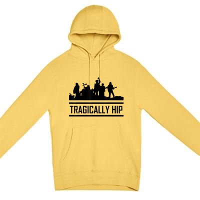 Tragically Hip Band Premium Pullover Hoodie