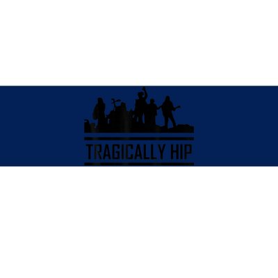 Tragically Hip Band Bumper Sticker