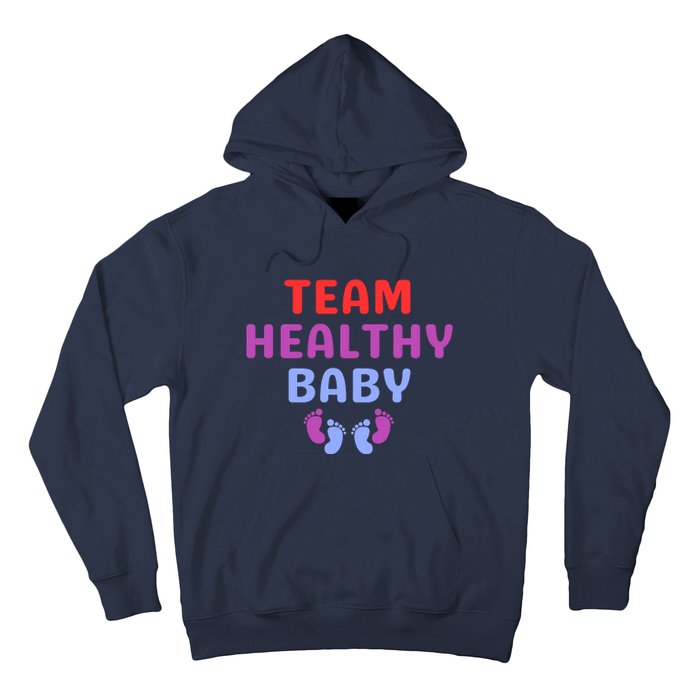 Team Healthy Baby Hoodie