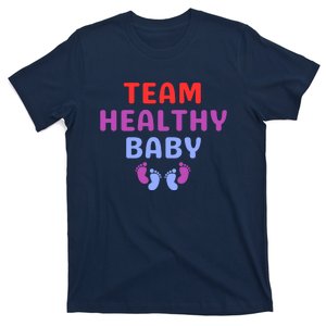 Team Healthy Baby T-Shirt