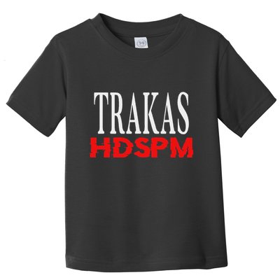 Trakas Hdspm Belico Trakas Toddler T-Shirt