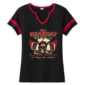 That's Hearsay Brewing Co Home Of The Mega Pint Isn't Happy Hour Anytime Ladies Halftime Notch Neck Tee