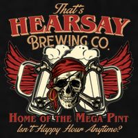 That's Hearsay Brewing Co Home Of The Mega Pint Isn't Happy Hour Anytime Ladies PosiCharge Tri-Blend Wicking Tank