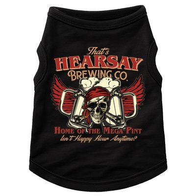 That's Hearsay Brewing Co Home Of The Mega Pint Isn't Happy Hour Anytime Doggie Tank