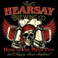 That's Hearsay Brewing Co Home Of The Mega Pint Isn't Happy Hour Anytime Mug