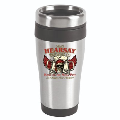 That's Hearsay Brewing Co Home Of The Mega Pint Isn't Happy Hour Anytime 16oz Travel Tumbler