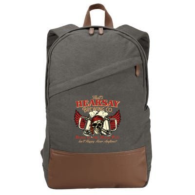 That's Hearsay Brewing Co Home Of The Mega Pint Isn't Happy Hour Anytime Cotton Canvas Backpack