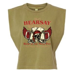 That's Hearsay Brewing Co Home Of The Mega Pint Isn't Happy Hour Anytime Garment-Dyed Women's Muscle Tee