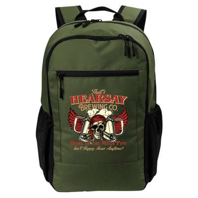 That's Hearsay Brewing Co Home Of The Mega Pint Isn't Happy Hour Anytime Backpack