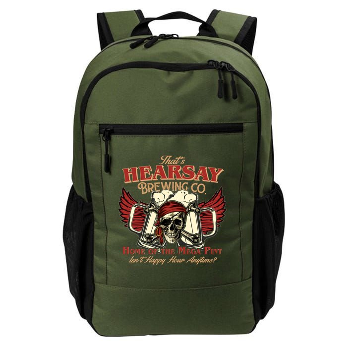 That's Hearsay Brewing Co Home Of The Mega Pint Isn't Happy Hour Anytime Backpack