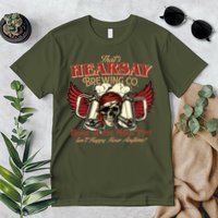That's Hearsay Brewing Co Home Of The Mega Pint Isn't Happy Hour Anytime Premium T-Shirt