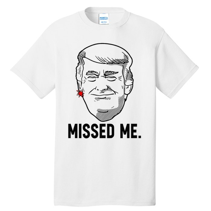 Trump Head Cartoon Bloody Ear Missed Me Funny 2024 Survivor Tall T-Shirt