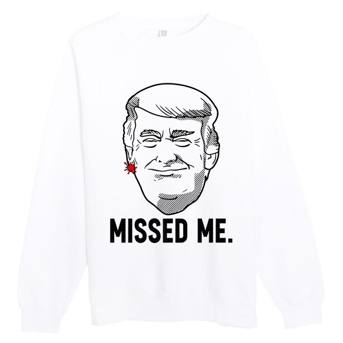 Trump Head Cartoon Bloody Ear Missed Me Funny 2024 Survivor Premium Crewneck Sweatshirt