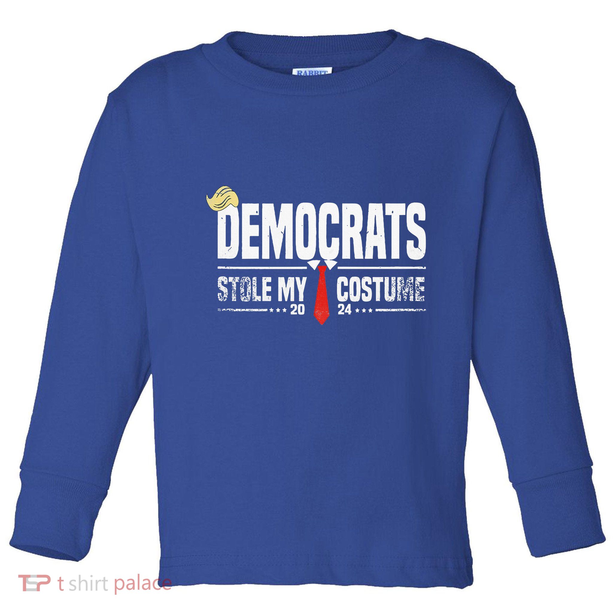 Trump Halloween Costume Democrats Stole My Costume Toddler Long Sleeve Shirt