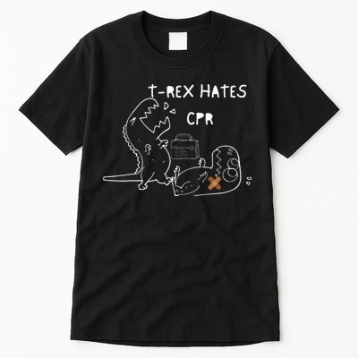 T-Rex Hates CPR Dinosaurs Funny Nurse day Tall T-Shirt