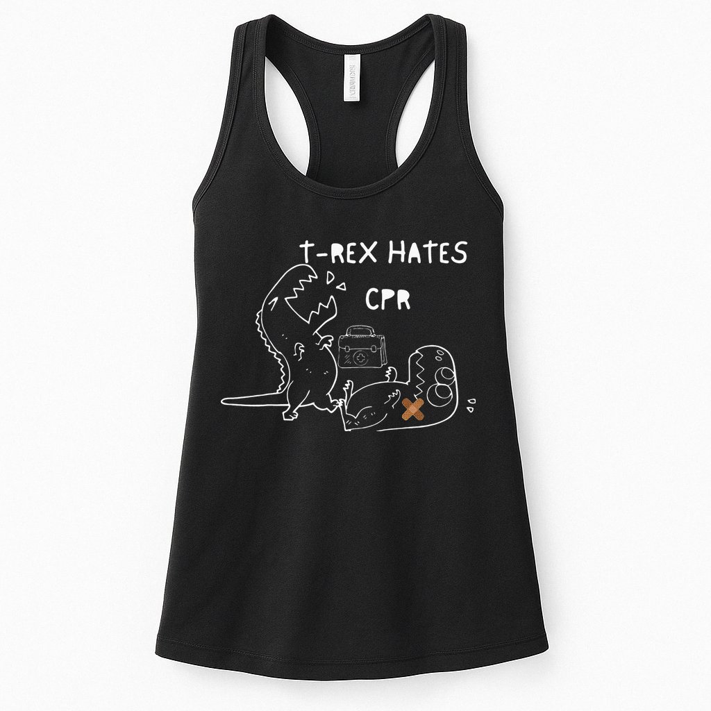 T-Rex Hates CPR Dinosaurs Funny Nurse day Womens Tank Top