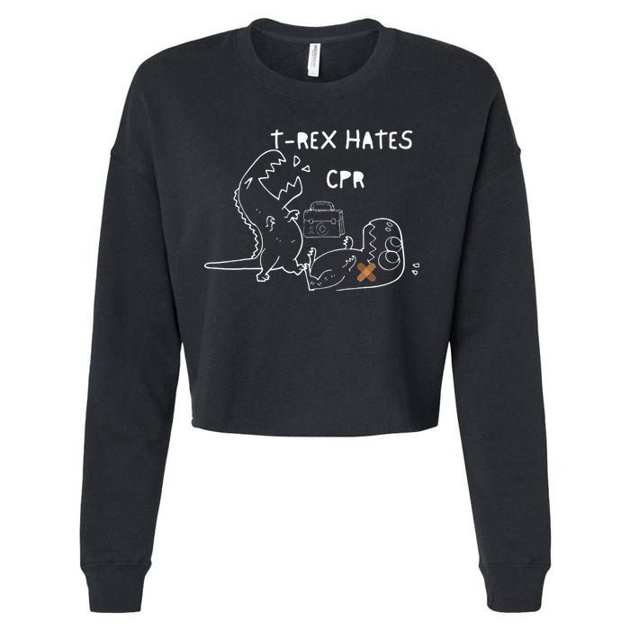 T-Rex Hates CPR Dinosaurs Funny Nurse day Cropped Pullover Crew