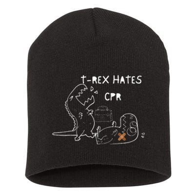 T-Rex Hates CPR Dinosaurs Funny Nurse Short Acrylic Beanie