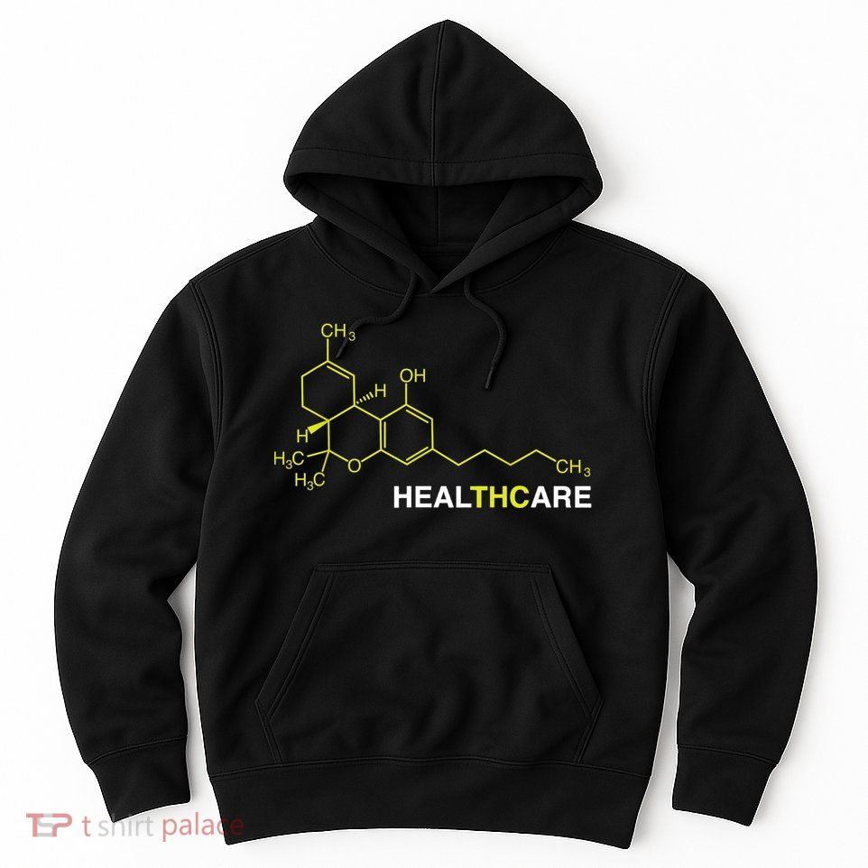 THC Healthcare Cannabis Medical Marijuana TShirt Hoodie