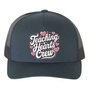 Teaching Hearts Crew Love Heart Teacher Funny Valentines Great Gift Yupoong Adult 5-Panel Trucker Hat