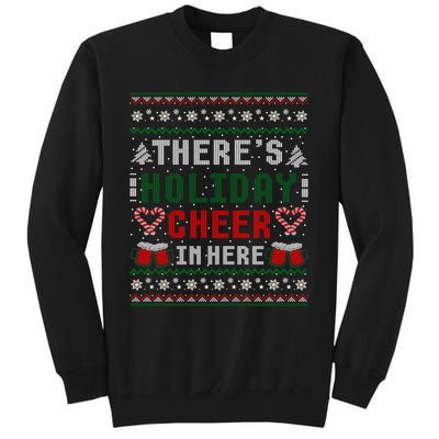 ThereS Holiday Cheer In Here Christmas Ugly Tall Sweatshirt