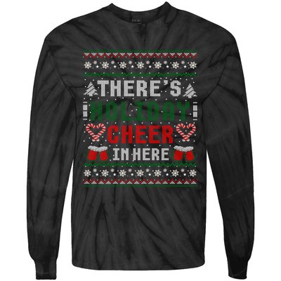 ThereS Holiday Cheer In Here Christmas Ugly Tie-Dye Long Sleeve Shirt