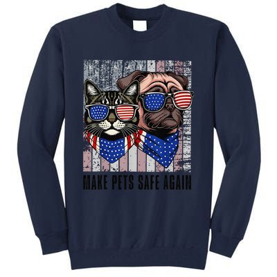 Trump Harris Debate Eating The Dogs Cat Make Pets Safe Again Tall Sweatshirt