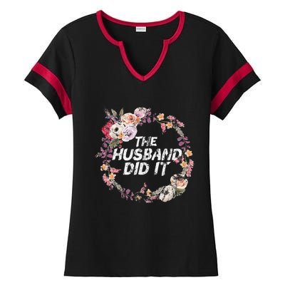 The Husband Did It True Crime Gift Ladies Halftime Notch Neck Tee