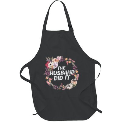 The Husband Did It True Crime Gift Full-Length Apron With Pockets