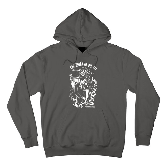 The Husband Did It True Crime Hoodie