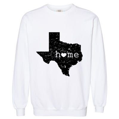 Texas Home Distressed Tx Map With Heart Garment-Dyed Sweatshirt