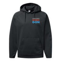 Trump Honest Don 2024 Funny Performance Fleece Hoodie