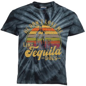 Tequila He DonT Love Me Like Tequila Does Mexican Kids Tie-Dye T-Shirt