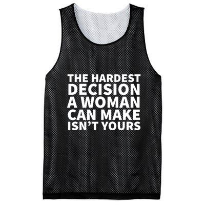 The Hardest Decision A Woman Can Make Isn't Yours Mesh Reversible Basketball Jersey Tank