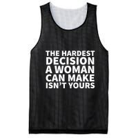The Hardest Decision A Woman Can Make Isn't Yours Mesh Reversible Basketball Jersey Tank