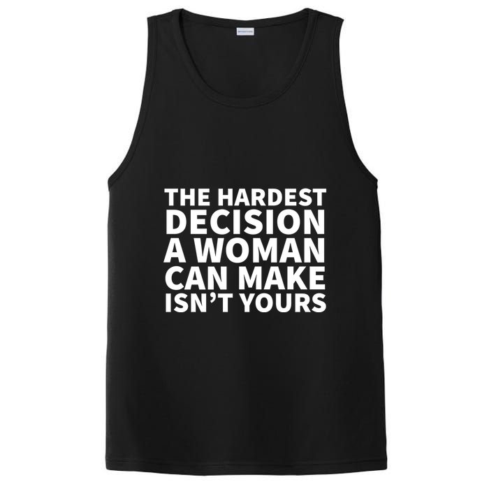The Hardest Decision A Woman Can Make Isn't Yours PosiCharge Competitor Tank