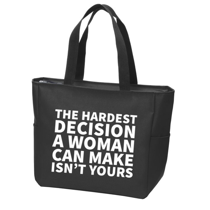 The Hardest Decision A Woman Can Make Isn't Yours Zip Tote Bag