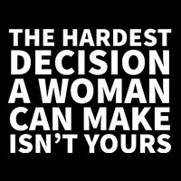 The Hardest Decision A Woman Can Make Isn't Yours Zip Tote Bag