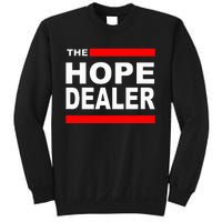 The Hope Dealer Sweatshirt